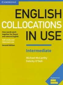 English Collocations in Use. Intermediate. Second Edition