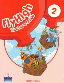 Fly High 2: Teacher's Guide