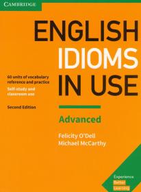 English Idioms in Use. Advanced. Second Edition