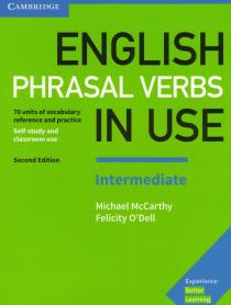 English Phrasal Verbs in Use. Intermediate. Second Edition